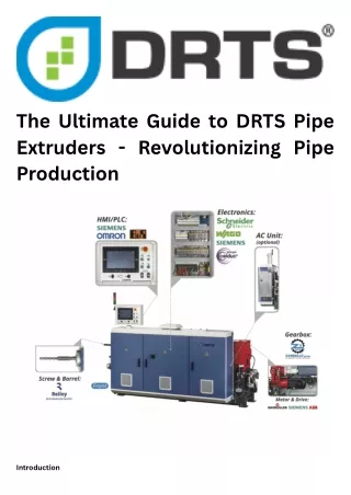 The Ultimate Guide to DRTS Pipe Extruders Revolutionizing Pipe Production
