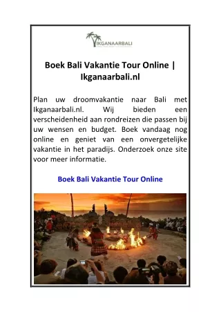 Boek Bali Vakantie Tour Online  Ikganaarbali.nl