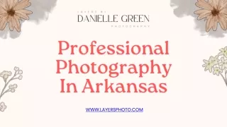 Professional Photography In Arkansas - www.layersphoto.com