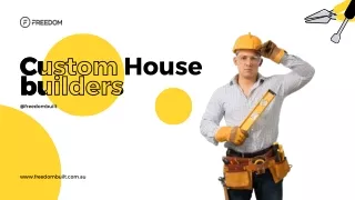 Discover Why Freedom Built is the Best Choice for Home Builders in Canberra