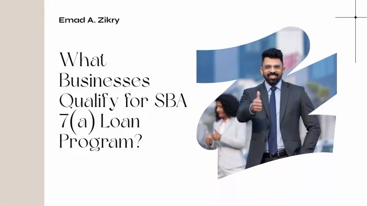 what businesses qualify for sba 7 a loan program