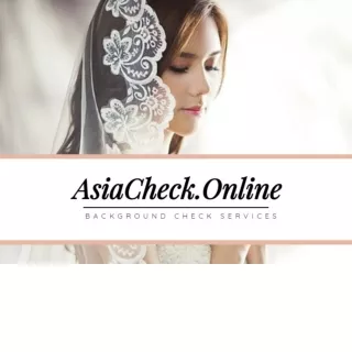 Is your asian girlfriend being honest? AsiaCheck.Online