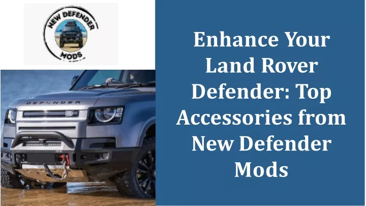 enhance your land rover defender top accessories