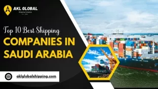 Top 10 Best Shipping Companies In Saudi Arabia