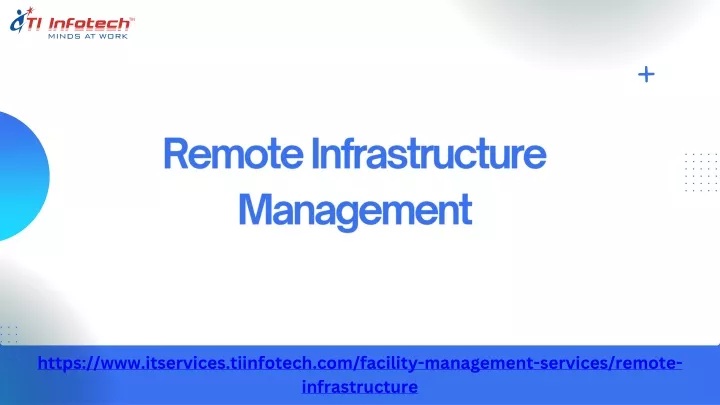 remote infrastructure management