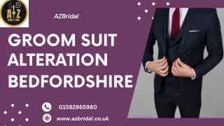 AZ bridal : Groom suit alteration Bedfordshire