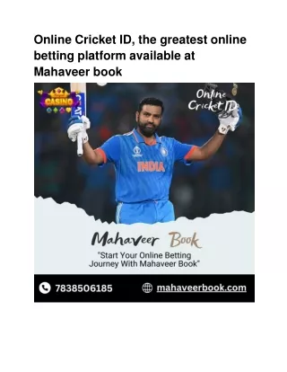 Online Cricket ID, the greatest online betting platform available at Mahaveer book