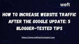 how to increase website traffic after the google