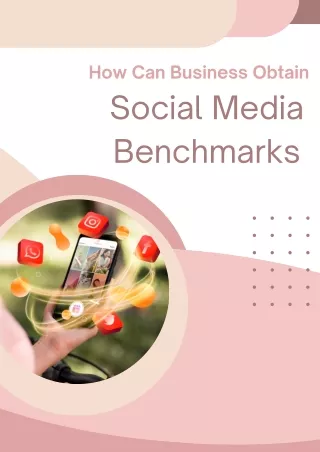 How Can Business Obtain Social Media Benchmarks