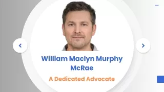 William Maclyn Murphy McRae - A Dedicated Advocate