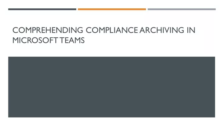 comprehending compliance archiving in microsoft