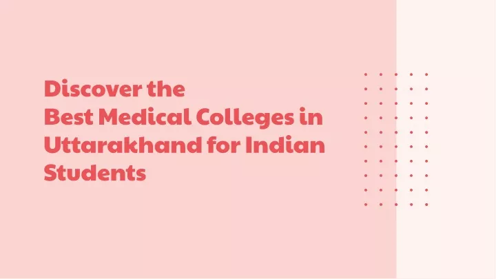 discover the best medical colleges in uttarakhand