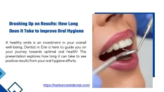 How Long Does It Take to Improve Oral Hygiene?
