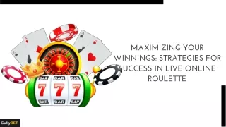 Maximizing Your Winnings Strategies For Success In Live Online Roulette