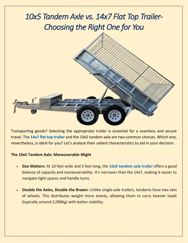 10x5 tandem axle vs 14x7 flat top trailer 10x5