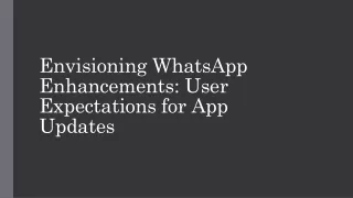 envisioning whatsapp enhancements user