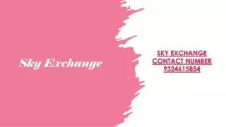 Sky Exchange Contact number 9324615854