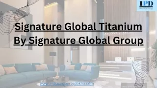 _Signature Global Titanium Sector 71 Gurgaon