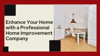 enhance your home with a professional home