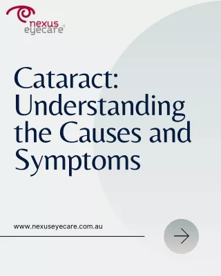 cataract understanding the causes and symptoms