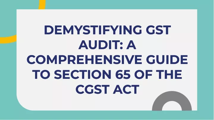 demystifying gst audit a comprehensive guide