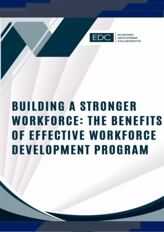 THE BENEFITS OF EFFECTIVE WORKFORCE DEVELOPMENT PROGRAM