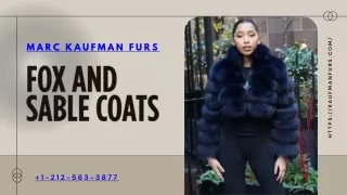 Unveil Your Winter Style with Kaufman Furs' Fox Coats