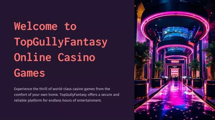 welcome to topgullyfantasy online casino games