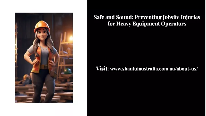 safe and sound preventing jobsite injuries