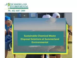 Sustainable Chemical Waste Disposal Solutions at Summerland Environmental