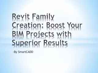 Revit Family Creation: Boost Your BIM Projects with Superior Result͏s͏