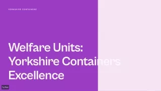 Welfare Units _ Container Hire  Yorkshire Containers