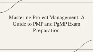 Mastering Project Management A  Guide to PMP and PgMP Exam Preparation