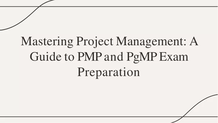 mastering project management a guide t o pmp an d pgmp exam preparation