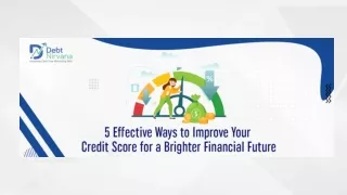 5 Effective Ways to Improve Your Credit Score for a Brighter Financial Future