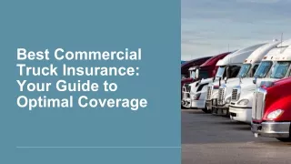 Best Commercial Truck Insurance Your Guide to Optimal Coverage