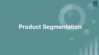 Product Segmentation