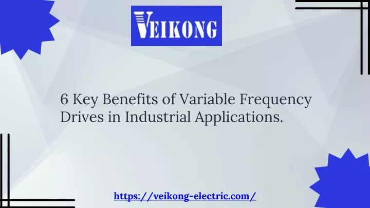 6 key benefits of variable frequency drives