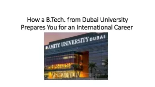 How a B.Tech. from Dubai University Prepares You for an International Career