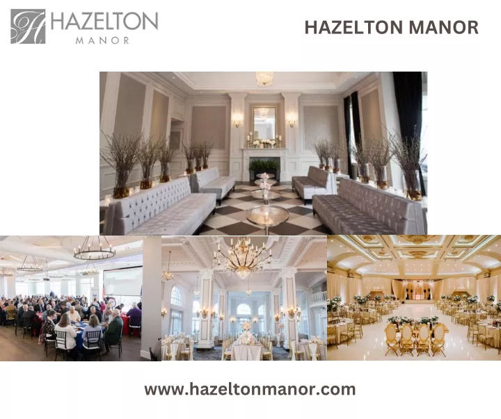 hazelton manor