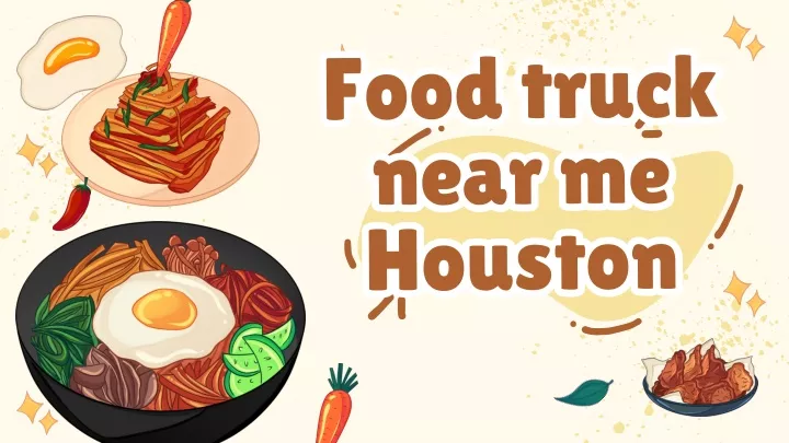 food truck near me houston houston