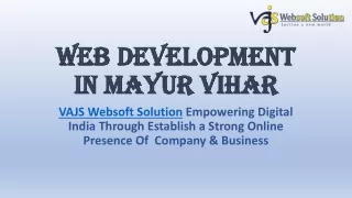 WEB DEVELOPMENT IN MAYUR VIHAR