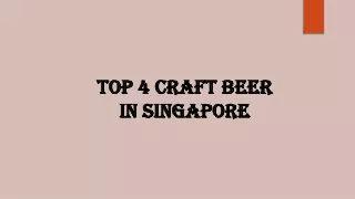 Top 4 Craft Beer in Singapore | Mr Vino