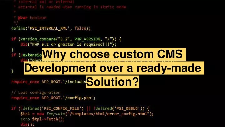 why choose custom cms development over a ready made solution