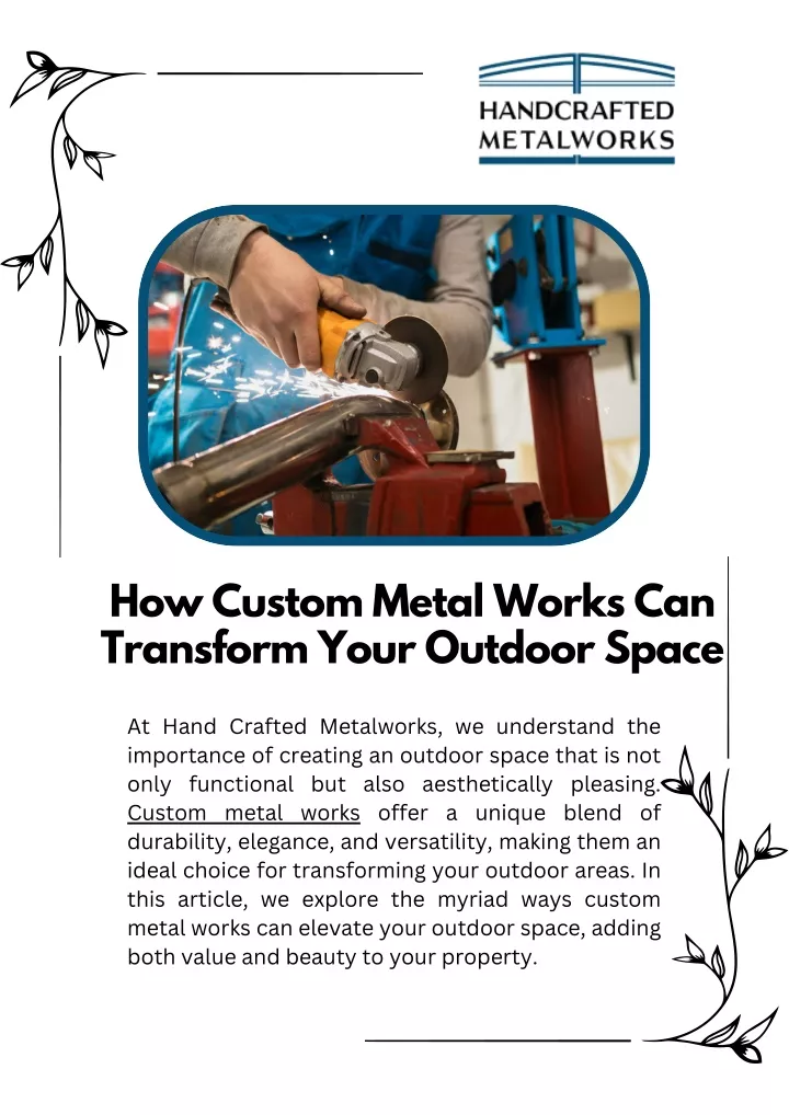 how custom metal works can transform your outdoor