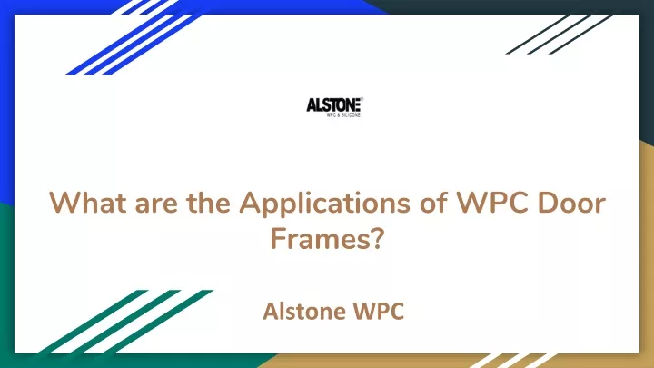 what are the applications of wpc door frames
