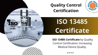 ISO 13485 certificate | Quality Control Certification