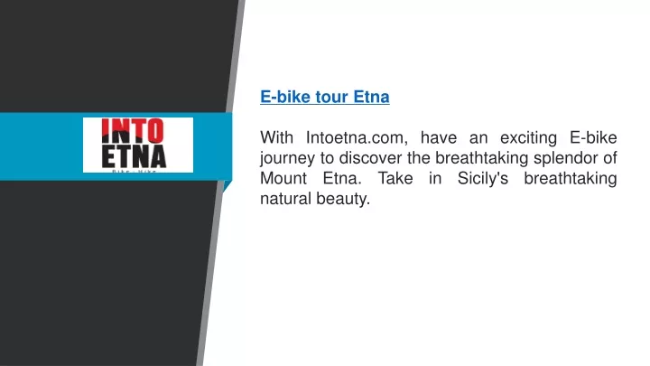 e bike tour etna with intoetna com have