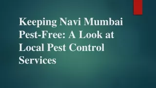 Keeping Navi Mumbai Pest-Free A Look at Local Pest Control Services