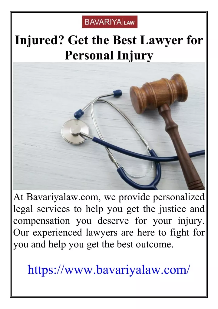 injured get the best lawyer for personal injury